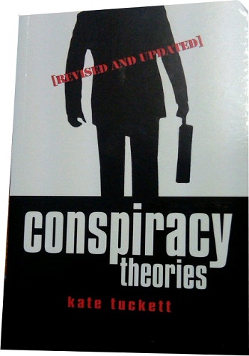 Conspiracy Theories By  Kate Tuckett